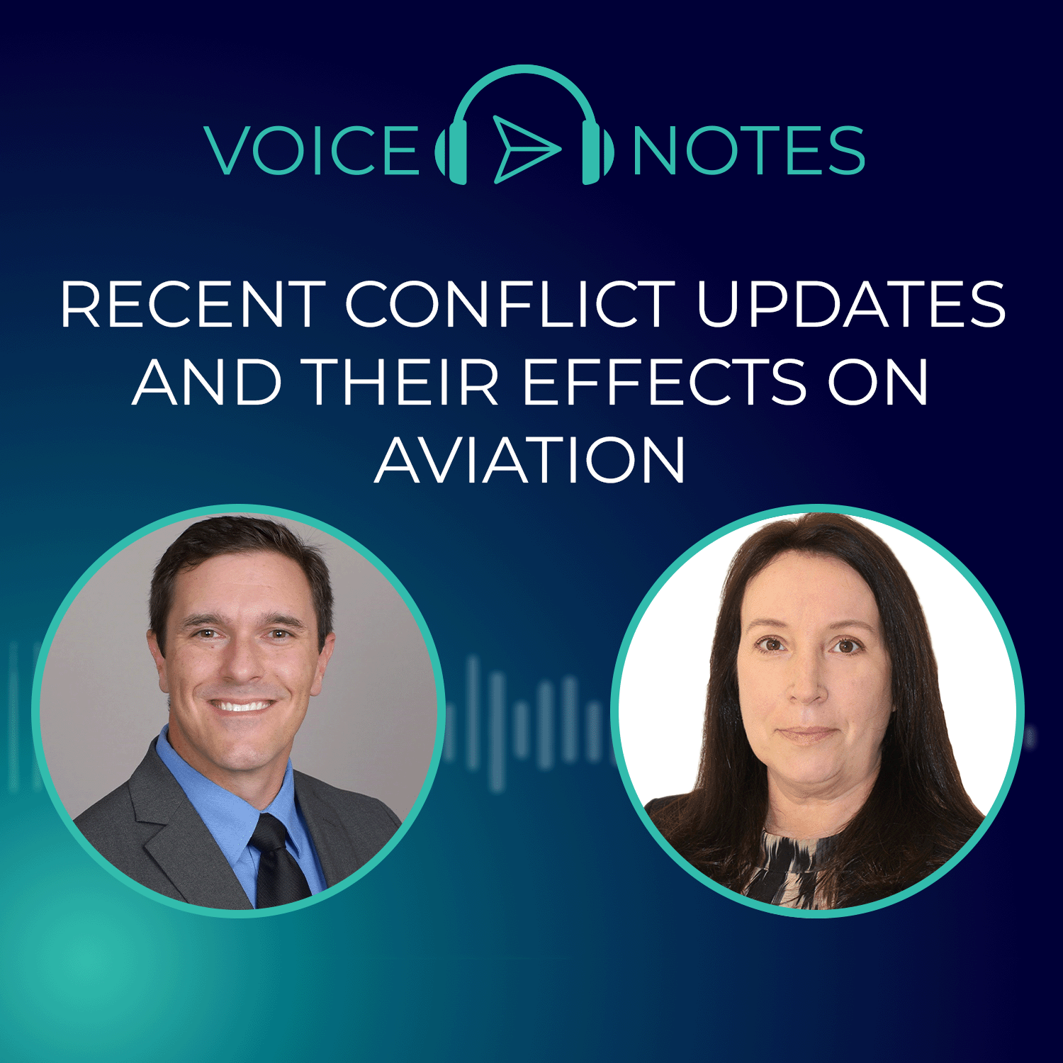 Recent Crisis Updates and Their Effects on Aviation – Ryan Brockhaus. Security Supervisor, Aviation & Maritime and Adele Dunlop, Security Specialist, Aviation & Maritime